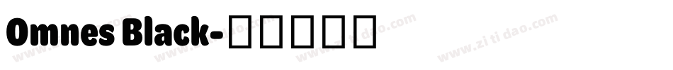 Omnes Black字体转换